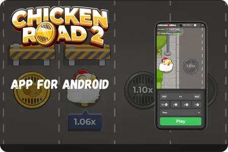 Chicken Road App for Android